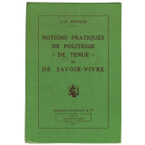 Notions pratiques de politesse de tenue et de savoir-vivre.
