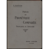 Précis de phonétique comparée française et anglaise et Manuel de prononciation française à l'usage des étudiants anglo-saxons