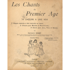 Le chant du premier âge. 74 choeurs à une voix.