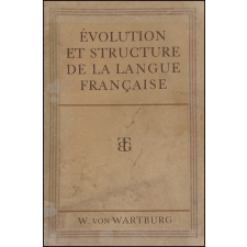 Evolution et structure de la langue française.