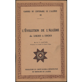 L'évolution de l'Algérie de 1830 à 1930