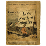 Lire, écrire, compter. Livret n° 1 (Leçons 1 à 15). École Moderne. Cours préparatoire.