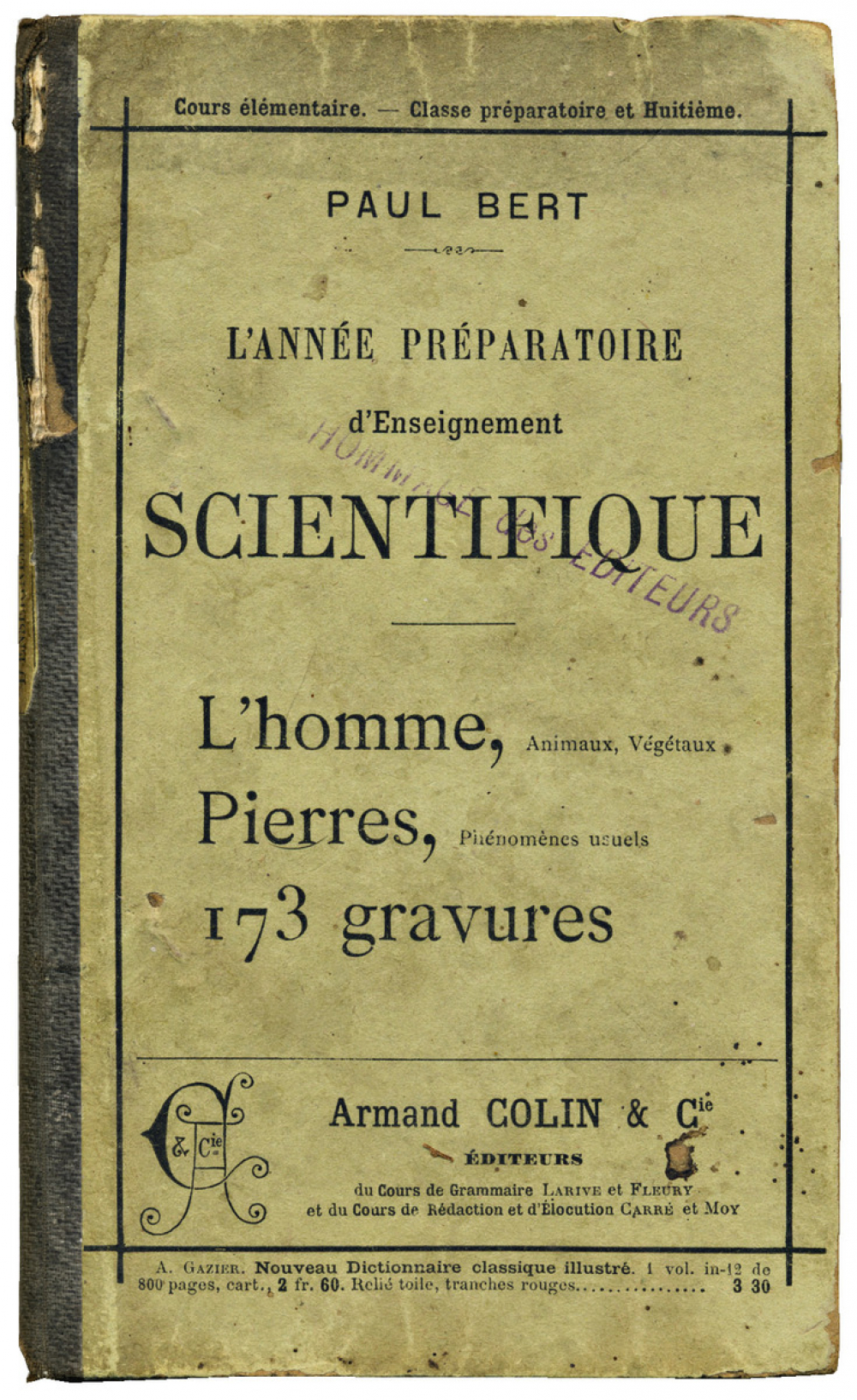 L'Année préparatoire d'enseignement sientifique (Sciences naturelles et physiques) L'homme - Les animaux - Les végétaux - Les minéraux - Phénomènes usuels.