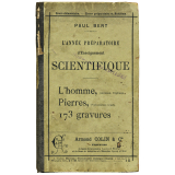L'Année préparatoire d'enseignement sientifique (Sciences naturelles et physiques) L'homme - Les animaux - Les végétaux - Les minéraux - Phénomènes usuels.