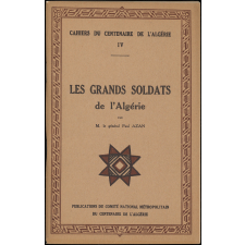 Les grands soldats de l'Algérie