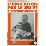 L'Éducation par le jeu et l'environnement. 24.