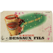 Buvard publicitaire. Dessaux Fils. La moutarde au fameux vinaigre !