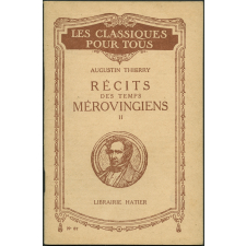 Récits des temps mérovingiens. II.