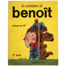 Les Aventures de Benoît. Deuxième livret. Lecture au CP.