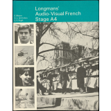 Longmans' Audio-Visual French : Stage A4