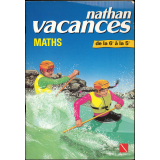 Nathan vacances : Maths : de la 6e à la 5e