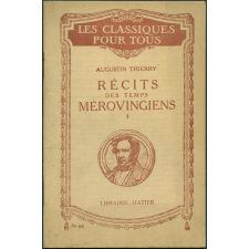 Récits des temps mérovingiens. I.