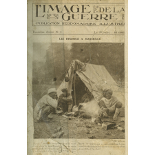 L'Image de la Guerre. Publication Hebdomadaire Illustrée. N° 1 à 100 (8 novembre 1914 - octobre 1916).