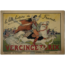 La Belle histoire de la France. Vercingétorix.