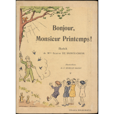 Bonjour monsieur Printemps. Sketch en un acte.