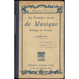 La première année de musique. Solfège et chants. A l'usage de l'enseignement élémentaire.