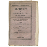 Alphabet et premier livre de lecture, à l'usage des écoles primaires.