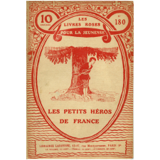 Les Petits héros de France.