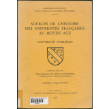 Sources de l'histoire des universités françaises au Moyen âge. Université d'Orléans