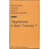 Apprenons à faire l'amour ?