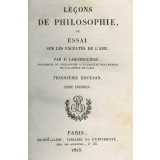 Leçons de philosophie ou essai sur les facultés de l'âme. Tome premier           .