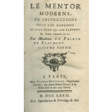 Le mentor moderne ou instructions pour les garçons et pour ceux qui les élèvent en douze volumes in-12. Sixième partie. Septième partie