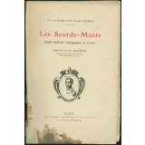 Les Sourds-Muets : étude médicale, pédagogique et sociale