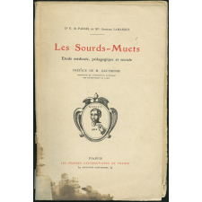 Les Sourds-Muets : étude médicale, pédagogique et sociale