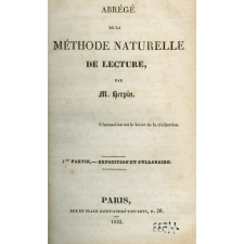 Abrégé de la méthode naturelle de lecture. 1re partie, exposition et syllabaire