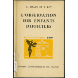 L'observation des enfants difficiles