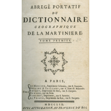 Abrégé portatif du dictionnaire géographique de La Martinière. Tome premier