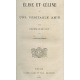 Élise et Céline ou Une véritable amie