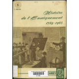 Histoire de l'enseignement en France : les grandes étapes : 1789-1964