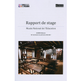 Rapport de stage Musée national de l'Education : M1 Valorisation du patrimoine 2016-2017
