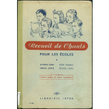 Recueil de chants pour les écoles. 2è livret : cours moyen et cours supérieur