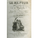 Le Mentor des enfans et des adolescens, ou maximes, traits d'histoire et fables en vers, propres à former l'esprit et le cœur de la jeunesse