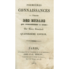 Premières connaissances à l'usage des enfans qui commencent à lire