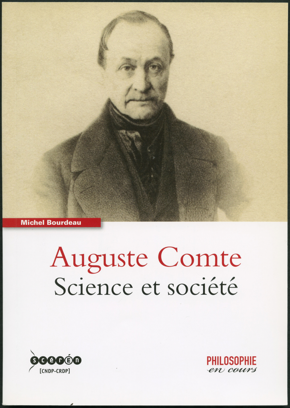 Auguste Comte : science et société