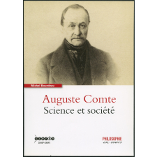 Auguste Comte : science et société