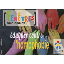 Fenêtres sur cours : éduquer contre l'homophobie