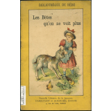 Les Bêtes qu'on ne voit plus
