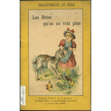 Les Bêtes qu'on ne voit plus