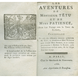 Les aventures de Monsieur Tétu et de Miss Patience, dans leur voyage vers la terre du bonheur