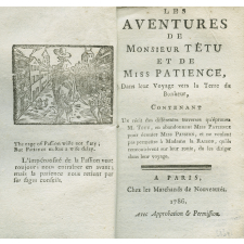 Les aventures de Monsieur Tétu et de Miss Patience, dans leur voyage vers la terre du bonheur