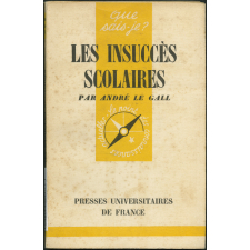 Les insuccès scolaires : diagnostic et redressement