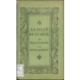 Contes des fées, contenant La belle et la bête, Les trois souhaits et Le prince charmant