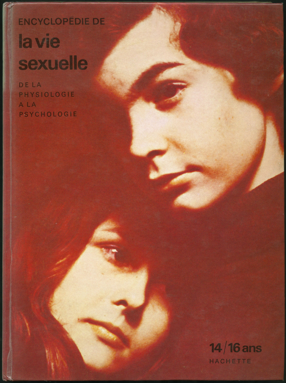 Encyclopédie de la vie sexuelle : de la physiologie à la psychologie.
14/16 ans 