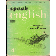Speak english : Exercices et travaux dirigés : 4e