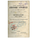 Minéralogie. Géologie. A l'usage des lycées, collèges, séminaires et maisons d'éducation.