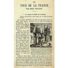 Le Tour de la France par deux enfants. Devoir et Patrie. Livre de lecture courante avec plus de 200 gravures instructives pour les leçons de choses. Cours moyen.